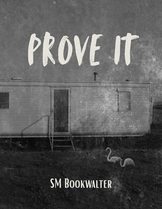 Prove It by S.M. Bookwalter