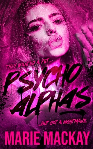 Psycho Alphas, Part One by Marie Mackay