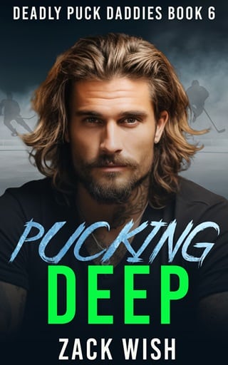 Pucking Deep by Zack Wish