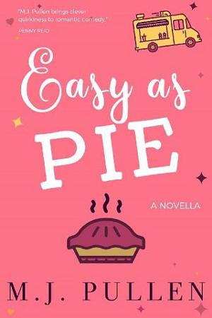 Easy as Pie by M.J. Pullen