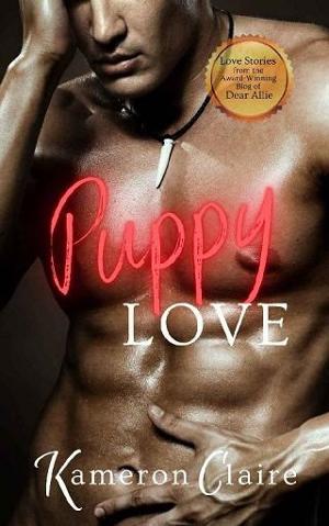 Puppy Love by Kameron Claire