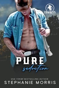 Pure Seduction by Stephanie Morris