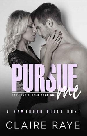 Pursue Me by Claire Raye