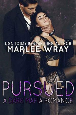 Pursued by Marlee Wray