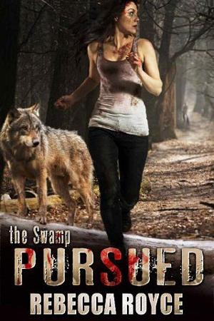 Pursued by Rebecca Royce