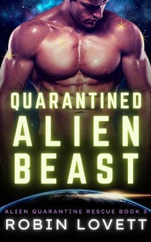 Quarantined Alien Beast by Robin Lovett