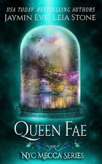 Queen Fae by Jaymin Eve, Leia Stone