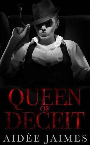 Queen of Deceit by Aidèe Jaimes