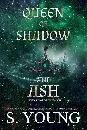 Queen of Shadow and Ash by S. Young