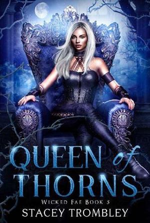 Queen of Thorns by Stacey Trombley
