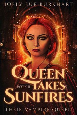 Queen Takes Sunfires, 2 by Joely Sue Burkhart