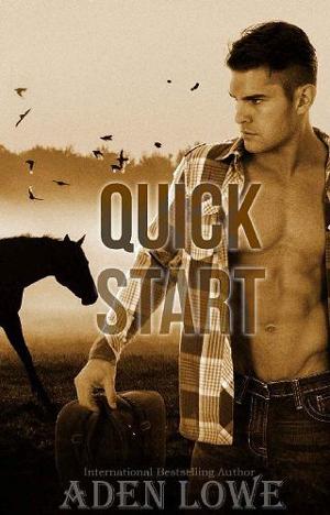 Quick Start by Aden Lowe