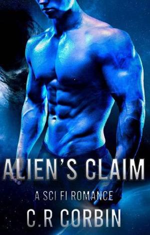 Alien’s Claim by C.R Corbin