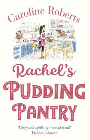 Rachel’s Pudding Pantry by Caroline Roberts