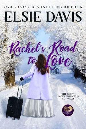 Rachel’s Road to Love by Elsie Davis
