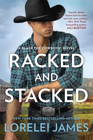 Racked and Stacked by Lorelei James