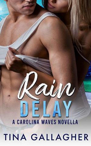 Rain Delay by Tina Gallagher