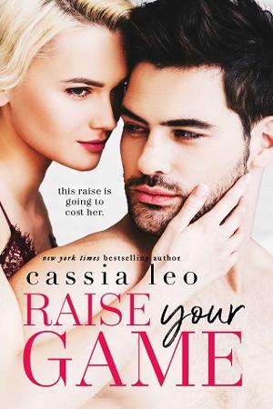 Raise Your Game by Cassia Leo