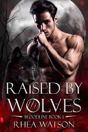 Raised By Wolves by Rhea Watson