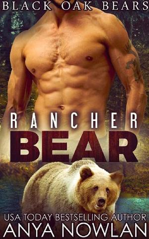Rancher Bear by Anya Nowlan