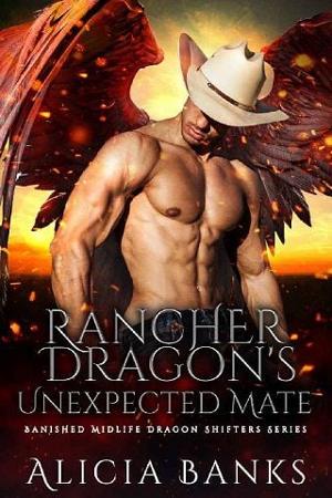 Rancher Dragon’s Unexpected Mate by Alicia Banks
