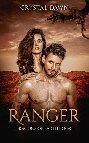Ranger by Crystal Dawn