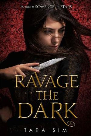 Ravage the Dark by Tara Sim