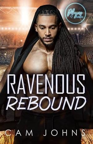 Ravenous Rebound by Cam Johns