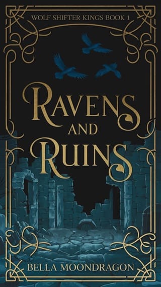 Ravens and Ruins by Bella Moondragon