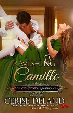 Ravishing Camille by Cerise DeLand