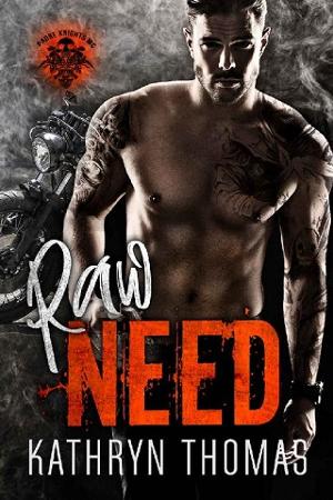 Raw Need by Kathryn Thomas