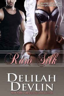 Raw Silk by Delilah Devlin