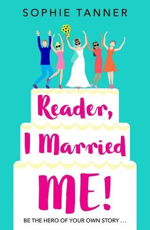 Reader I Married Me by Sophie Tanner