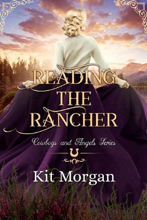 Reading the Rancher by Kit Morgan