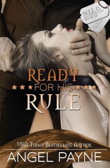 Ready For His Rule by Angel Payne