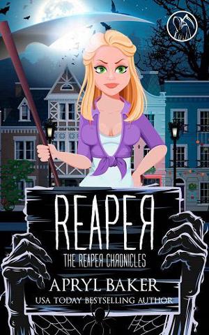 Reaper by Apryl Baker