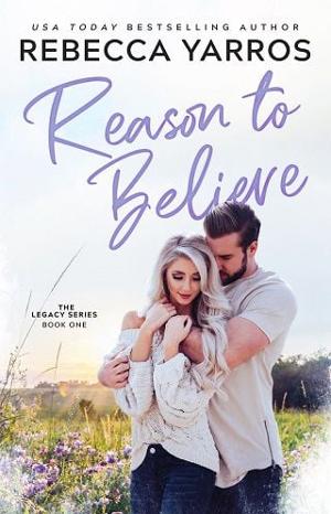 Reason To Believe by Rebecca Yarros