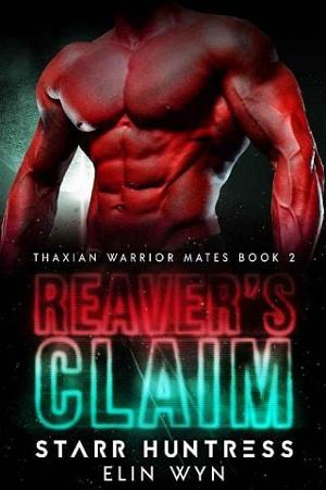 Reaver’s Claim by Elin Wyn