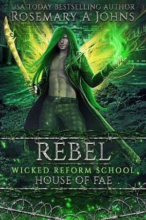 Rebel by Rosemary A. Johns