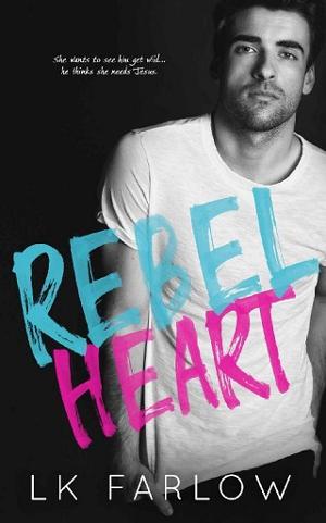 Rebel Heart by LK Farlow