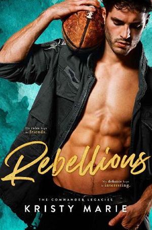 Rebellious by Kristy Marie