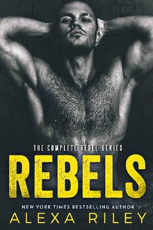 Rebels by Alexa Riley