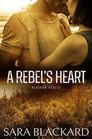 Rebel’s Heart by Sara Blackard