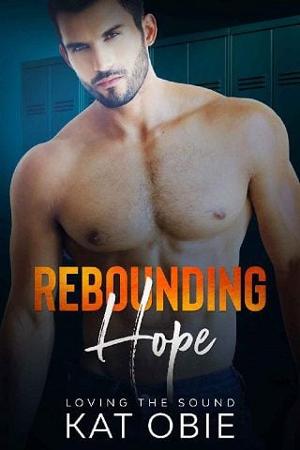 Rebounding Hope by Kat Obie