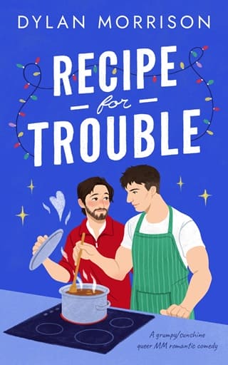 Recipe for Trouble by Dylan Morrison