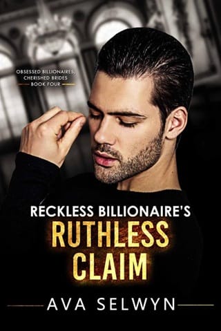 Reckless Billionaire’s Ruthless Claim by Ava Selwyn