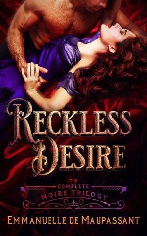 Reckless Desire by Emmanuelle de Maupassant