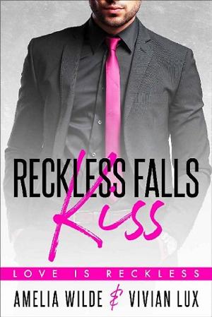 Reckless Falls Kiss by Amelia Wilde, Vivian Lux