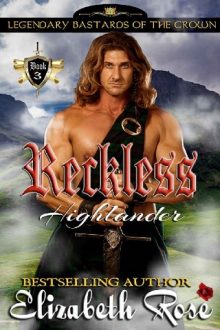 Reckless Highlander by Elizabeth Rose