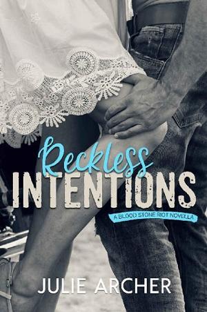 Reckless Intentions by Julie Archer